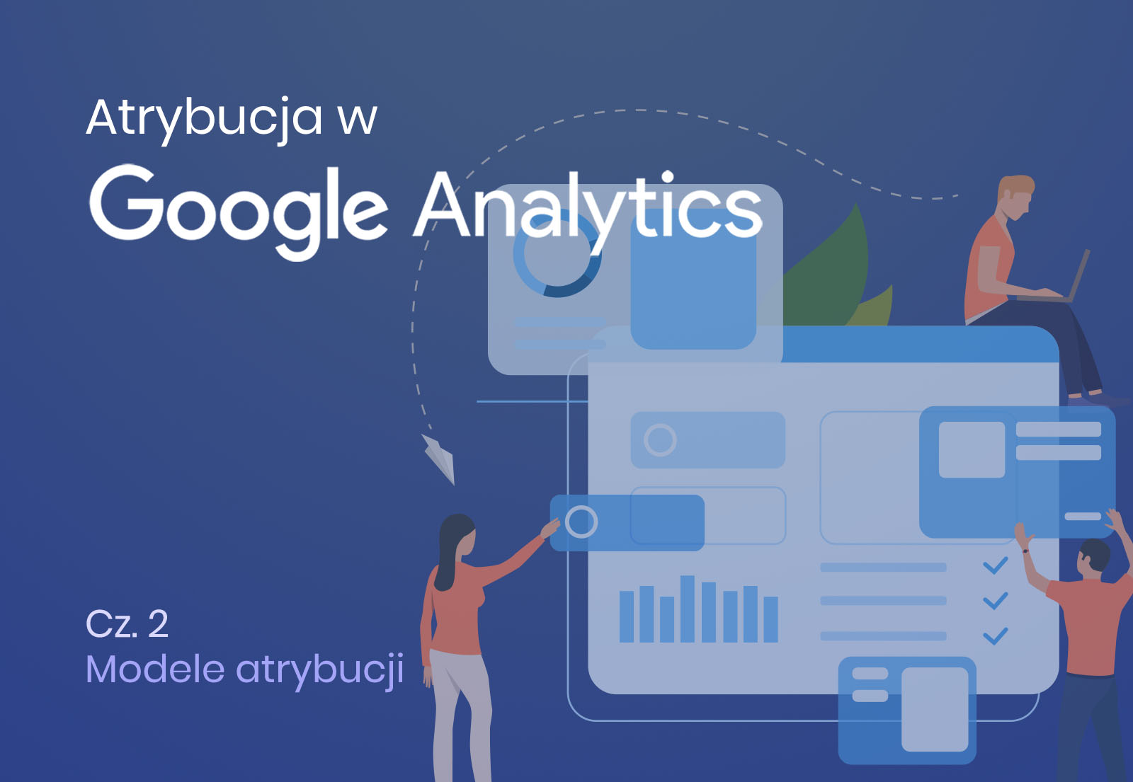 Atrybucja Google Analytics