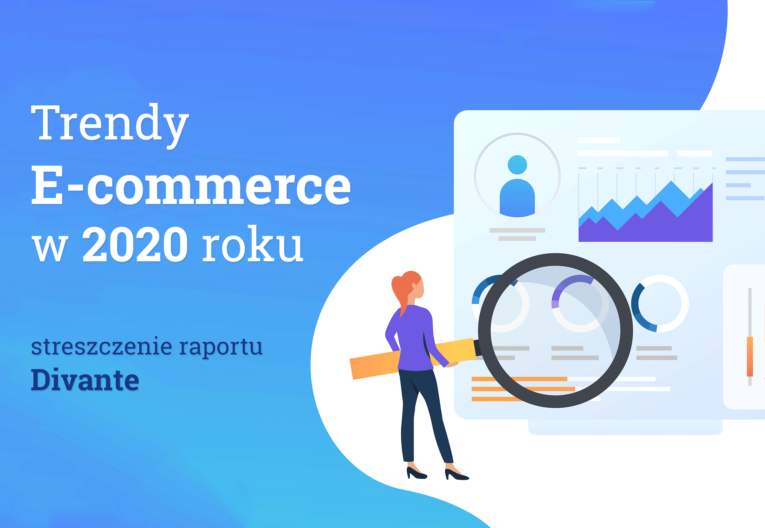 Trendy w 2020 ecommerce - raport Divante